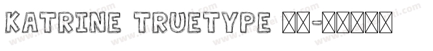katrine truetype 字体字体转换
